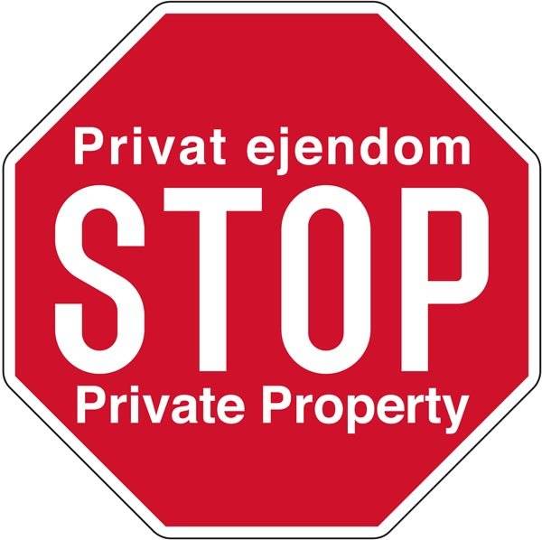 Privat ejendom STOP Private Property. Skilt