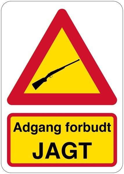 Advarselsskilt - Adgang forbudt Jagt (gul)