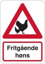 Advarsel Fritgående høns. Advarselsskilt