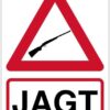 Advarselsskilt - Jagt