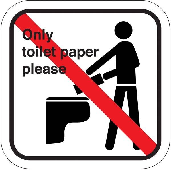 Only toilet paper please. Piktogram skilt