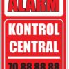 Alarm Kontrolcentral. Overvågningsskilt