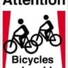 Attention  Bicycles ahead ! Skilt