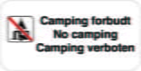 Camping forbudt No camping Camping verboten. Forbudsskilt