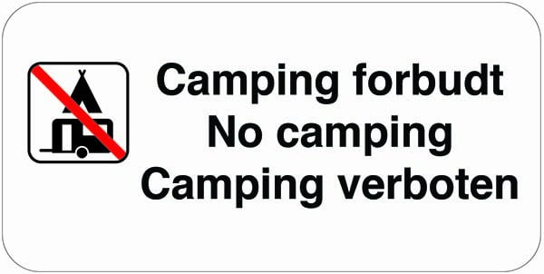 Camping forbudt No camping Camping verboten. Forbudsskilt