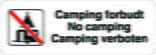Camping forbudt - No camping Camping verboten skilt