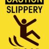 Caution slippery floor. Advarselsskilt
