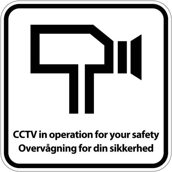 CCTV in operation for your safety Overvågning for din sikkerheds skyld. Piktogram skilt