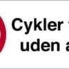 Cykelforbud cykler fjernes uden ansvar. P skilt