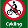 Cykling forbudt forbudsskilt