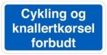 Cykling og knallertkørsel forbudt skilt