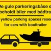 De gule parkeringsbåse er forbeholdt biler med bådtrailer. P-skilt