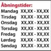 Åbningstider skilt