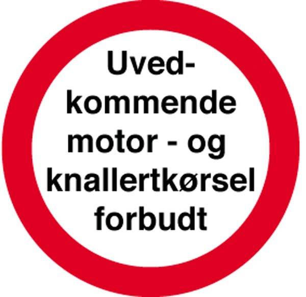 Uvedkommende motor og knallertkørsel forbudt. Forbudsskilt