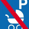 Parkerings skilt P barnevogne forbudt skilt
