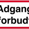Adgang forbudt  firkantet Skilt