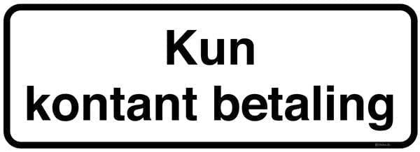 Kun kontant betaling. skilt Kun kontant betaling. skilt