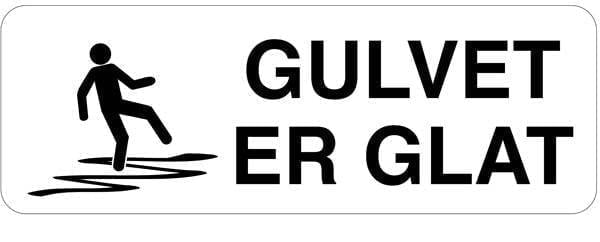 Gulvet er glat skilt Gulvet er glat skilt