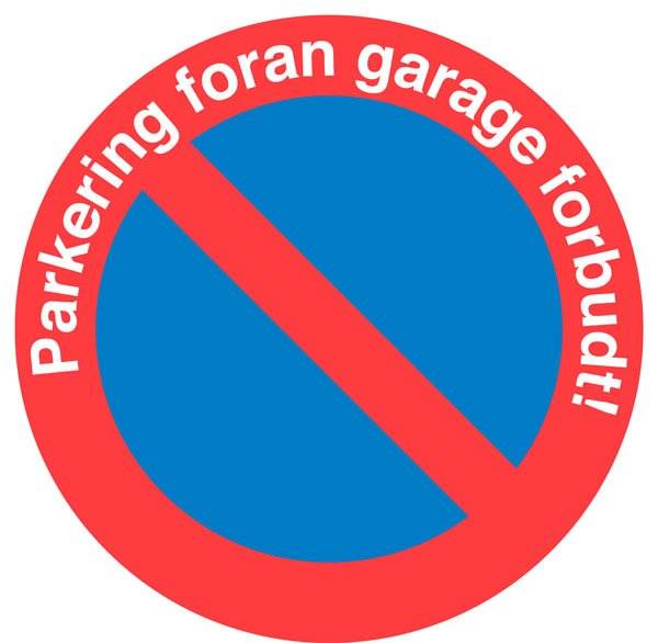 Parkering foran garagen forbudt skilt