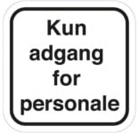 Kun adgang for personale- piktogram skilt