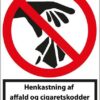Henkastning af affald og cigaretskodder forbudt.Forbudsskilt