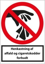 Henkastning af affald og cigaretskodder forbudt.Forbudsskilt