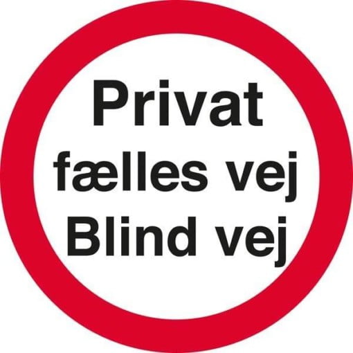 Privat fælles vej Blind vej skilt