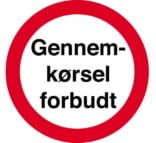 Gennemkørsel forbudt skilte
