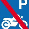 Parkerings skilt  P motorcykel forbud skilt