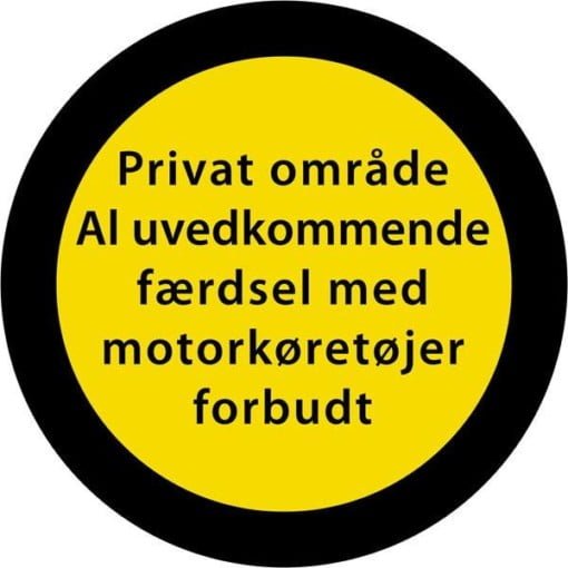 Privat område al uvedkommende færdsel med motorkøretøjer forbudt gul sort.Skilt