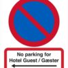 No parking for Hotel Guest / Gæster. Skilt
