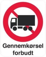 Gennemkørsel forbudt skilt