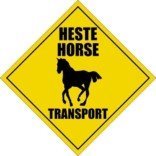 HESTE HORSE Transport skilt