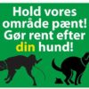 Hold vores område pænt gør rent efter din hund Grøn. skilt