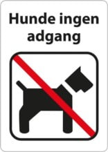Hunde ingen adgang. Hundeskilt