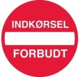 Indkørsel forbudt skilt