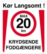 Kør langsomt max 20 km Krydsende fodgængere Skilt