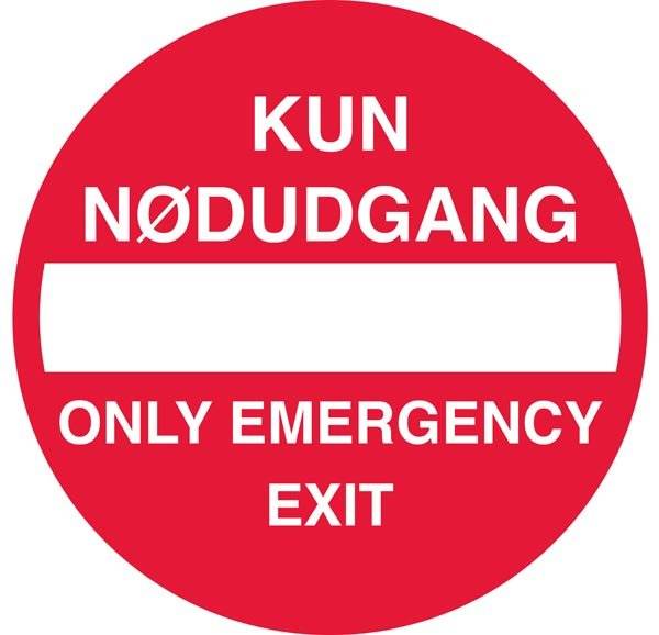 Kun Nødudgang Only Emergency exit skilt