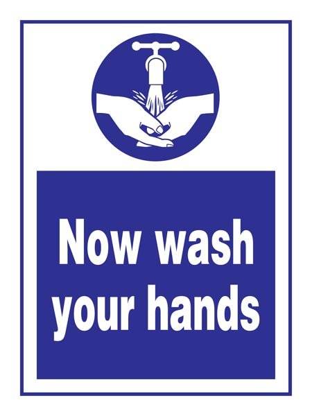 Now Wash Your Hands: Påbudsskilt