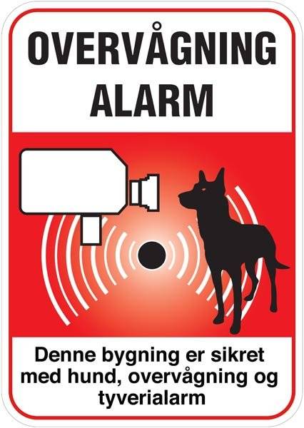 Overvågning Alarm Denne bygning er sikret med hund