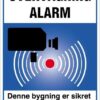 Overvågning  Alarm Denne bygning er sikret med overvågning og tyverialarm blåt Skilt