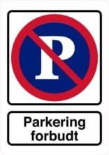 P forbudt parkering forbudt. Parkeringsforbudt skilt