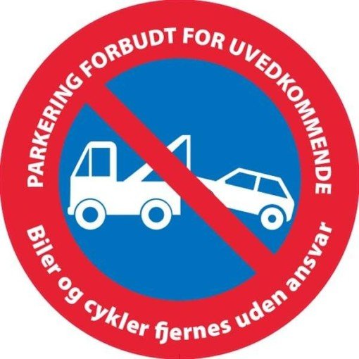 PARKERING FORBUDT FOR UVEDKOMMENDE Biler og cykler fjernes uden ansvar. P skilt