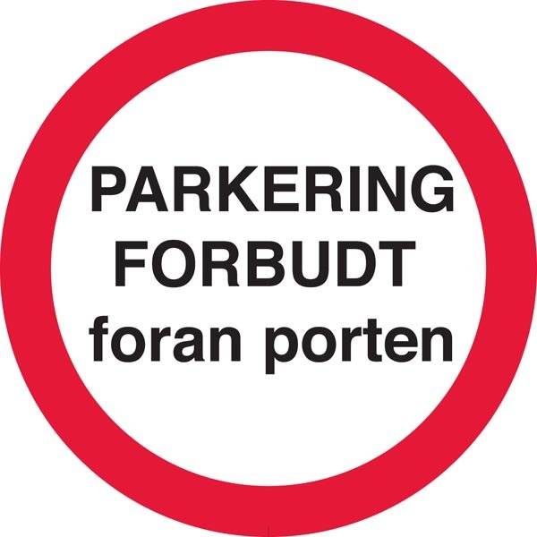 Parkering forbudt foran porten Skilt