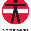 Person adgang forbudt Nødudgang skilt