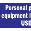 Personal Protective Equipment Is Provided