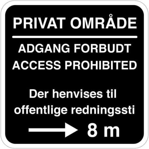 Privat område - Adgang forbudt. Access prohibited skilt