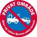 Privat Område Biler og cykler fjernes uden ansvar skilt