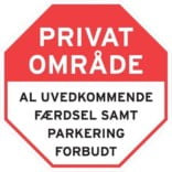 Privat Område al uvedkommende færdsel samt parkering forbudt skilt