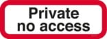 Private no access Skilt